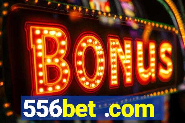 556bet .com